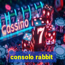 consolo rabbit